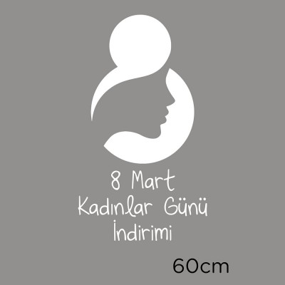 8 Mart Kadınlar Günü  İndirimi Yazısı Cam Vitrin Sticker 60cm