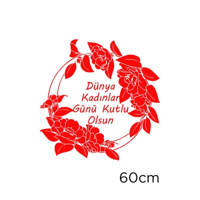 Güller ve 8 Mart Kadınlar Günü Kutlu Olsun Yazısı Cam Vitrin Stickerı 60cm