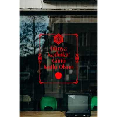 Mühür ve 8 Mart Kadınlar Günü Kutlu Olsun Yazısı Cam Vitrin Stickerı 60cm