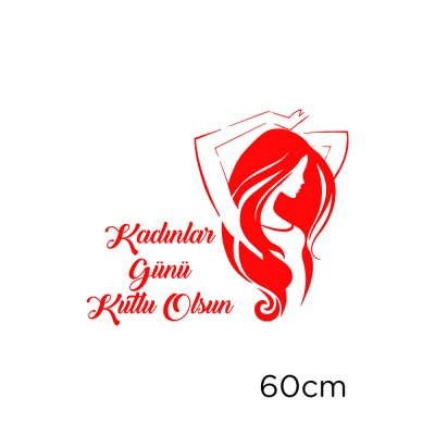 Özgür Kadın ve 8 Mart Kadınlar Günü Kutlu Olsun Yazısı Cam Vitrin Stickerı 60cm