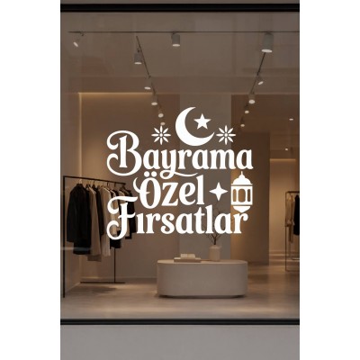 Bayrama Özel Fırsatlar Yazısı Cam Vitrin Sticker – Bayram Kampanyası Mağaza Çıkartması