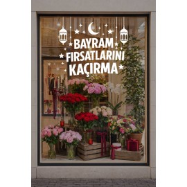 Bayram Fırsatlarını Kaçırma Vitrin Cam Sticker – Bayram Kampanyası Mağaza Süslemesi
