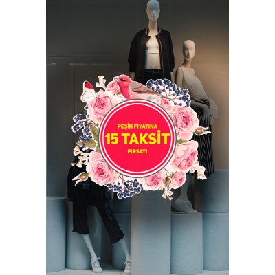 Çiçek Demeti Peşin Fiyatına 15 Taksit Fırsatı Mağaza Vitrin Cam Stickerı