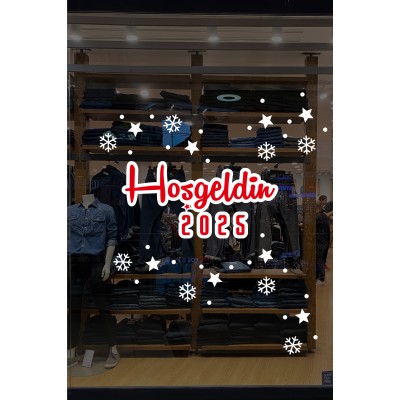 Hoşgeldin 2025 Yazısı Kar Taneleri ve Yılbaşı Vitrin Stickerları 70x70cm