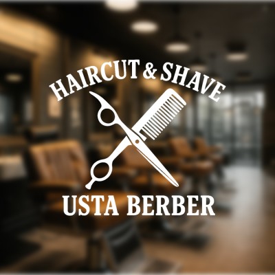 Haircut & Shave – Usta Berber Cam Vitrin Stickerı (Siyah-Beyaz)