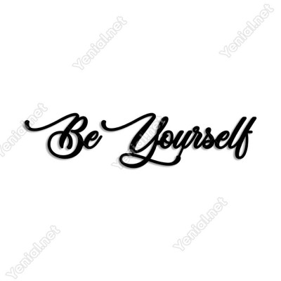 Be Yourself Duvar Oda Ev Aksesuarı Ahşap Tablo 50x11cm