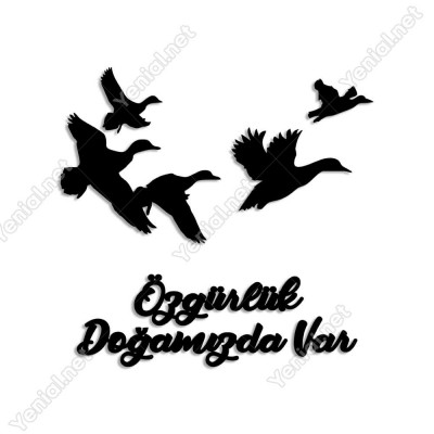 Özgürlük Doğamızda Var Kuşlar Duvar Oda Ev Aksesuarı Ahşap Tablo 50x47cm