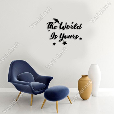The World Is Yours Duvar Oda Ev Aksesuarı Ahşap Tablo 50x34cm