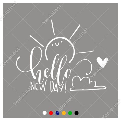 El Yazısı ile Sevimli Hello New Day Duvar Yazısı Sticker 60x48cm