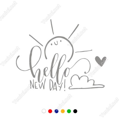 El Yazısı ile Sevimli Hello New Day Duvar Yazısı Sticker 60x48cm