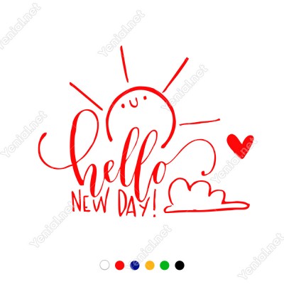 El Yazısı ile Sevimli Hello New Day Duvar Yazısı Sticker 60x48cm