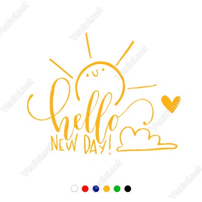 El Yazısı ile Sevimli Hello New Day Duvar Yazısı Sticker 60x48cm