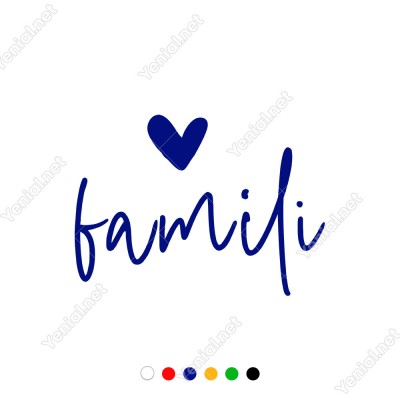 El Yazısı ile Yazılmış Famili Duvar Yazısı Sticker 60x43cm