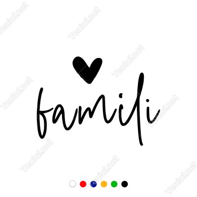 El Yazısı ile Yazılmış Famili Duvar Yazısı Sticker 60x43cm