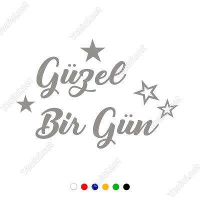El Yazısı ile Yazılmış Güzel Bir Gün Yazısı Sticker 60x40cm