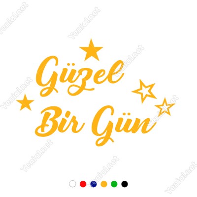 El Yazısı ile Yazılmış Güzel Bir Gün Yazısı Sticker 60x40cm