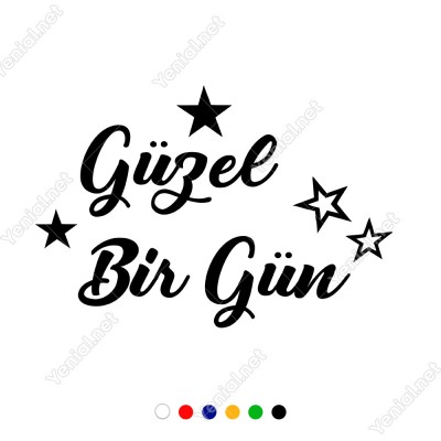 El Yazısı ile Yazılmış Güzel Bir Gün Yazısı Sticker 60x40cm