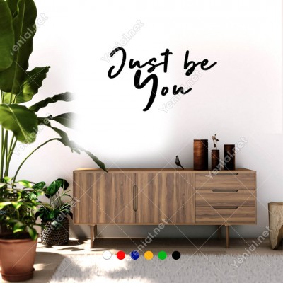 El Yazısı ile Yazılmış Just Be You Yazısı Sticker 60x35cm