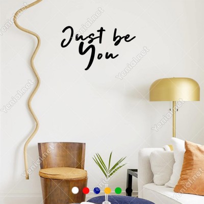 El Yazısı ile Yazılmış Just Be You Yazısı Sticker 60x35cm