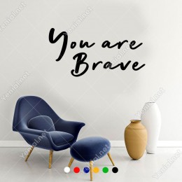 El Yazısı ile Yazılmış You Are Brave Yazısı Sticker 60x30cm