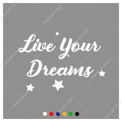 Live Yours Dreams Duvar Yazısı Sticker 60x41cm