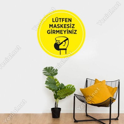 Lütfen Maskesiz Girmeyin Sticker Afiş Cam Yapıştırma