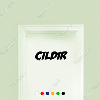 Çıldır Yazısı Araç ve Duvar İçin Sticker Yapıştırma