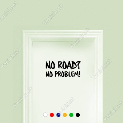 No Road No Problem Jeep İçin Yazı Sticker