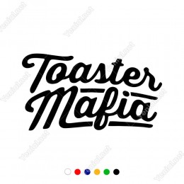 Toaster Mafia Yazısı Sticker Yapıştırma Yapıştırma