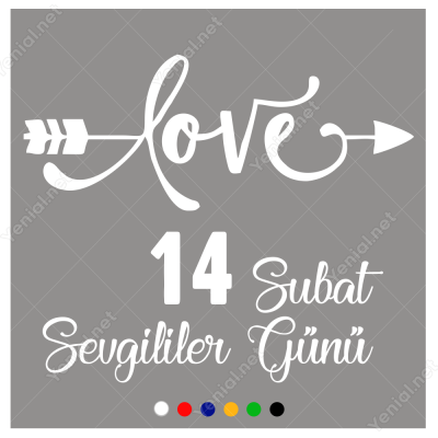 14 Şubat Sevgililer Günü Oklu Love Yazısı 110x110cm Sticker
