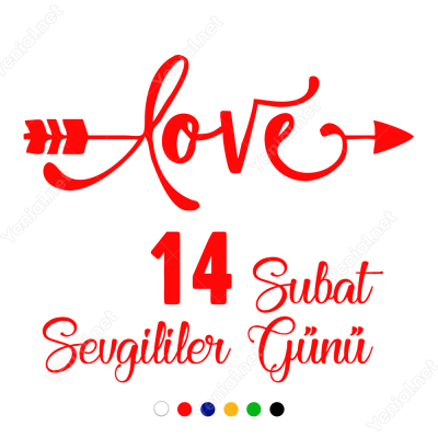14 Şubat Sevgililer Günü Oklu Love Yazısı 110x110cm Sticker