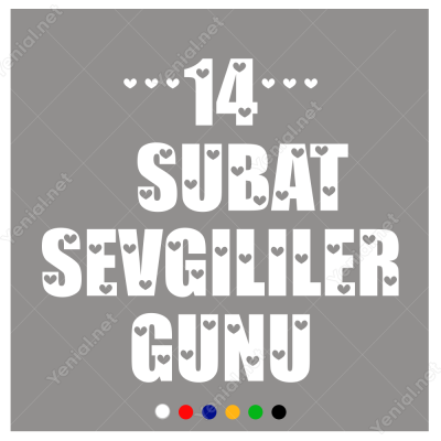 14 Şubat Sevgililer Günü Yazısı 110x110cm Sticker Yapıştırma