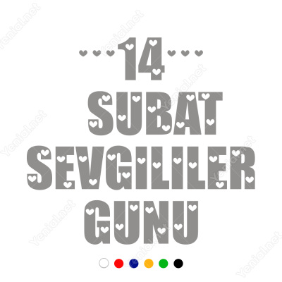 14 Şubat Sevgililer Günü Yazısı 110x110cm Sticker Yapıştırma