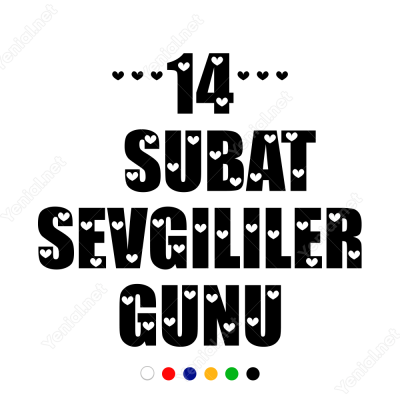 14 Şubat Sevgililer Günü Yazısı 110x110cm Sticker Yapıştırma