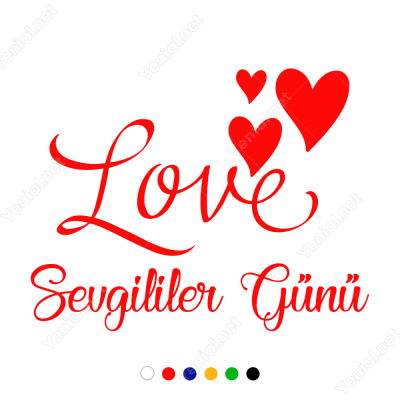 14 Şubat Sevgililer Love Yazısı 110x110cm Sticker Yapıştırma