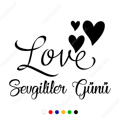 14 Şubat Sevgililer Love Yazısı 110x110cm Sticker Yapıştırma