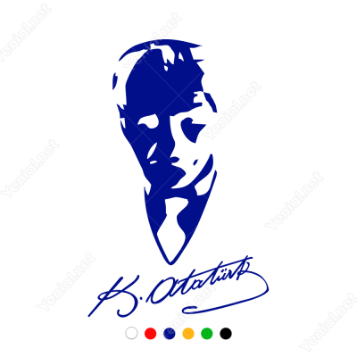 Kemal Atatürk İmzası ve Potresi Sticker Yapıştırma