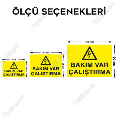 Bakım Var Çalıştırma Levhası