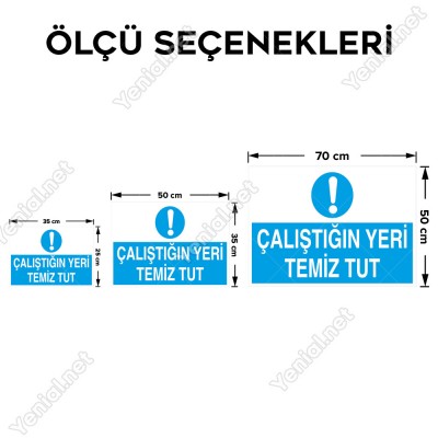 Çalıştığın Yeri Temiz Tut Levhası
