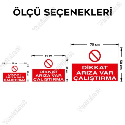 Dikkat Arıza Var Çalıştırma Levhası