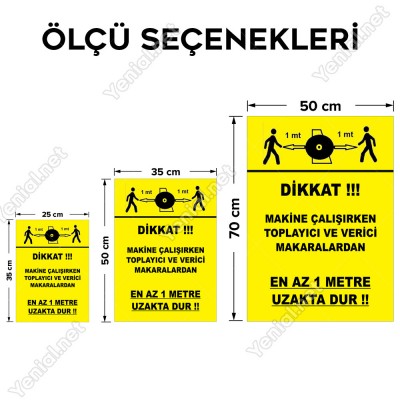 Dikkat En Az1M Uzak Dur Levhası