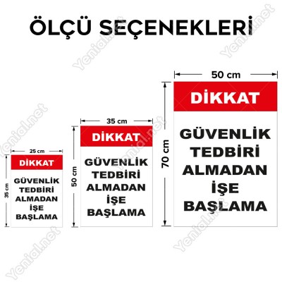 Dikkat Güvenlik Tekbiri Almadan İse Başlama Levhası