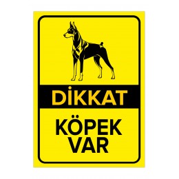 Dikkat Köpek Var Levhası - Doberman Var Levhası