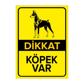 Dikkat Köpek Var Levhası - Doberman Var Levhası