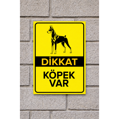 Dikkat Köpek Var Levhası - Doberman Var Levhası