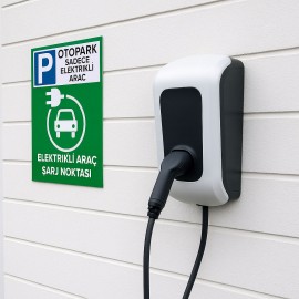 Otopark Sadece Elektrikli Araç Elektrikli Araç Şarj Park Etmeyiniz Levhası