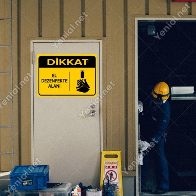 Dikkat El Dezenfekte Alanı Levhası