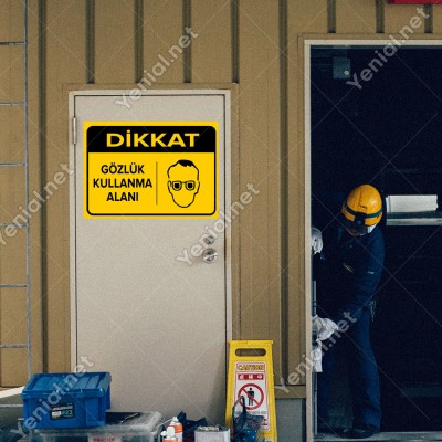 Dikkat Gözlük Kullanma Alanı Levhası