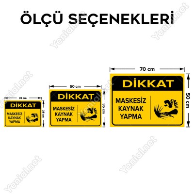 Dikkat Maskesiz Kaynak Yapma Levhası