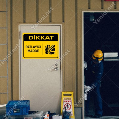 Dikkat Patlayıcı Madde Levhası